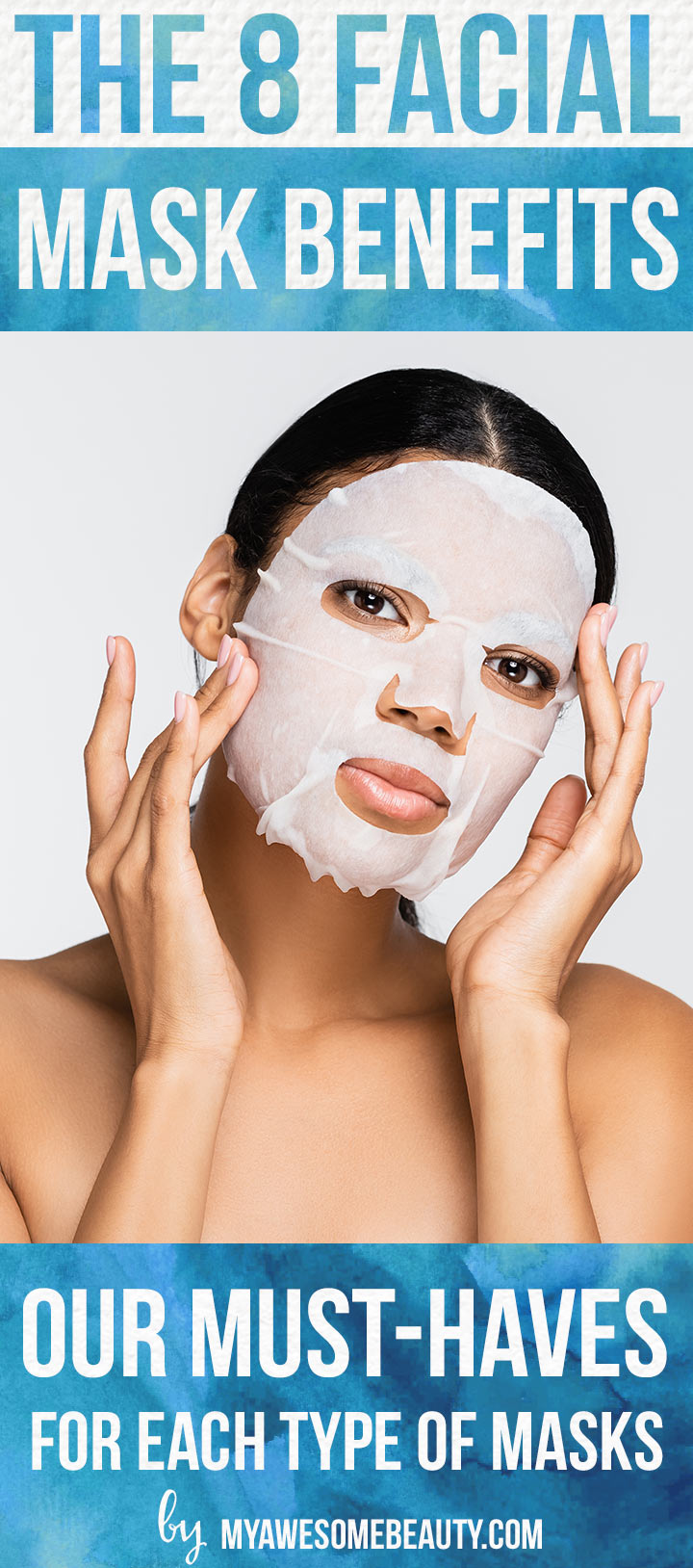 facial mask benefits for skincare