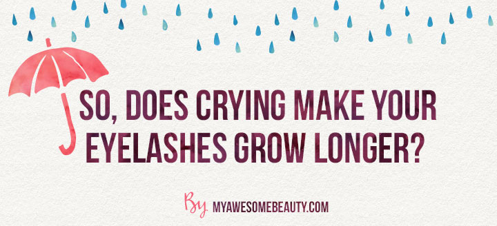 does crying make eyelashes grow longer