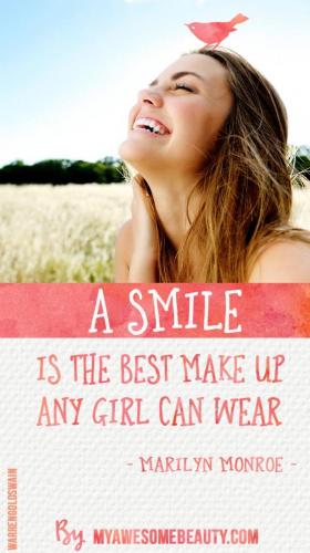 a smile is the best make up any girl can wear